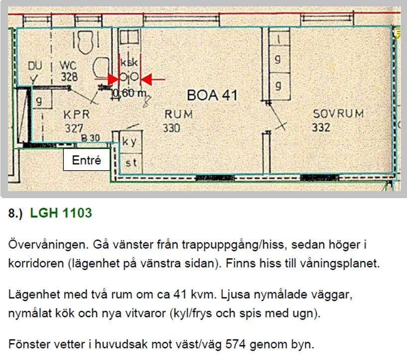 Hyreslägenhet på Svenstavik i svenstavik